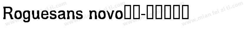 Roguesans novo字体字体转换